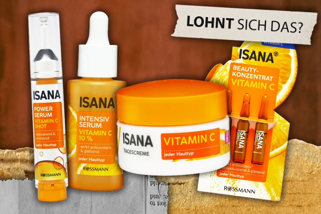 Isana Vitamin C Hautpflege, Isana Vitamin C Serum, Isana Vitamin C Power Shot, Isana Vitamin C Creme, Isana Vitamin C Konzentrat